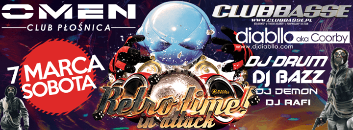 RETRO TIME IN ATTACK w OMENIE - 07.03.2015 - DZIEŃ KOBIET! Clubbasse! Bazz! Drum! Diablo! Demon! Rafi!