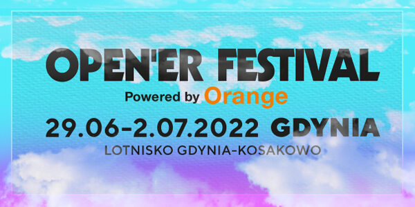 Open'er Festival powered by Orange 2022 (29.06.2022)
