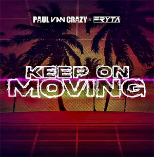 Fryta & PaulVanCrazy - Keep On Moving (Original Mix)