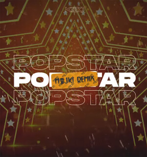 Kizo - Popstar (Majki Remix)