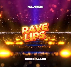 DJ Mularski - Rave Lips (ORIGINAL MIX)