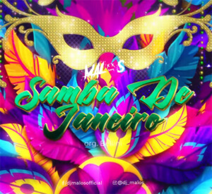 Malos - Samba De Janeiro (org. Bellini) (radio edit)