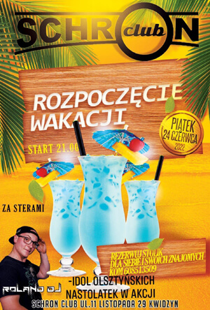 Dj Roland - Schron Club Kwidzyn - Rozpoczęcie Wakacji (24.06.2022)