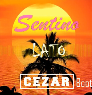 Sentino - Lato (CEZAR Bootleg)
