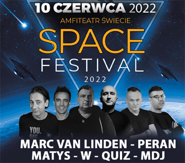 MARIODEEJAY. MDJ - SPACE FESTIVAL 2022 (Amfiteatr CSW)