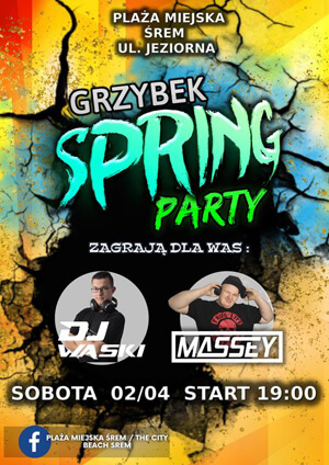 Dj Wąski, DJ MASSEY - Grzybek Spring Party Śrem (02.04.2022)
