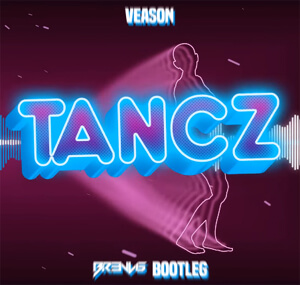 Veason - Tańcz Tańcz Tańcz (BR3NVIS Bootleg)