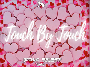 Joy - Touch by Touch (BR3NVIS X Marco Marecki Bootleg)