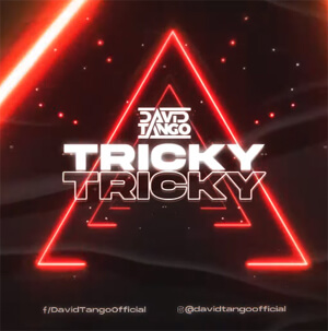 David Tango - Tricky Tricky