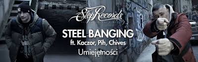 Steel Banging ft. Kaczor, Pih, Chives - Umiejętności