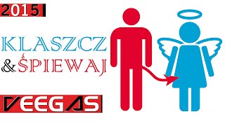 Veegas - Klaszcz I Śpiewaj