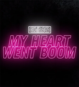 CLIMO - My Heart Went Boom (Radio Edit)