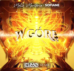 Malik Montana x Sofiane - W górę (CLIMO REMIX)