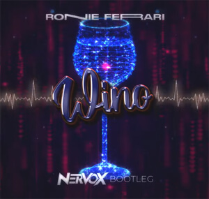 Ronnie Ferrari - Wino (DJ Nervox Bootleg)