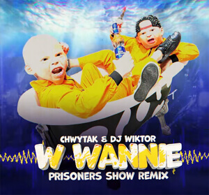 Chwytak & Dj Wiktor - W Wannie (Prisoners Show Remix)