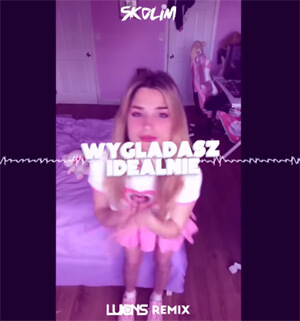 SKOLIM - Wyglądasz Idealnie (Luxons Remix)