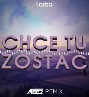 Farba - Chcę Tu Zostać (MEZER REMIX) 2022