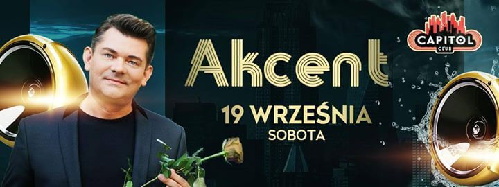 Zespół Akcent - Club Capitol (19.09.2015)