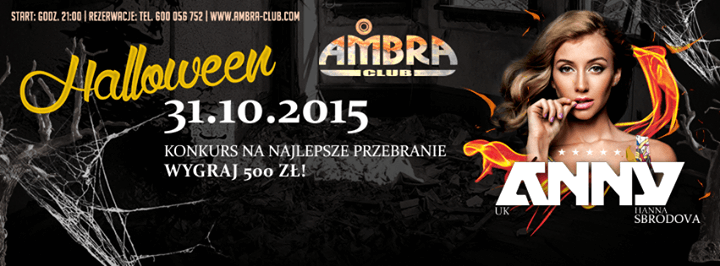 Ambra Club, Blichowo - Halloween - MEGA GWIAZDA DJ ANNY - HANNA SBRODOVA