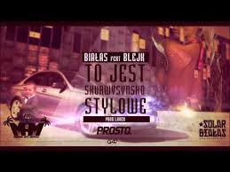 Blejk - Nie próbuj mnie zmieniać feat. Białas