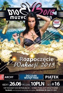 Bora Bora - Rozpoczęcie Wakacji 2015.06.26 - Dj Archy