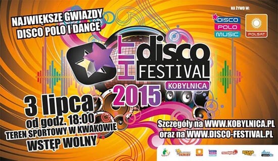 Disco Hit Festival - Kobylnica 03.07.2015