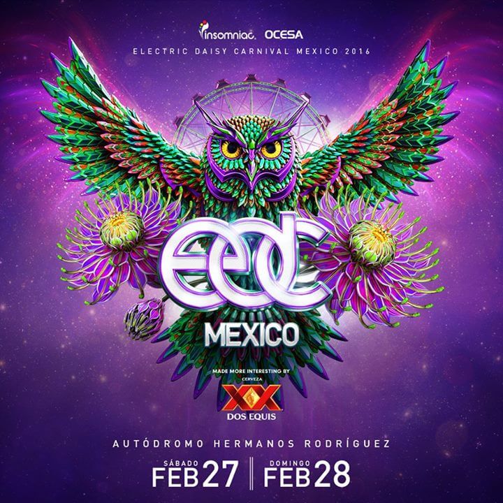 Electric Daisy Carnival (EDC Mexico) 27-28.02.2016