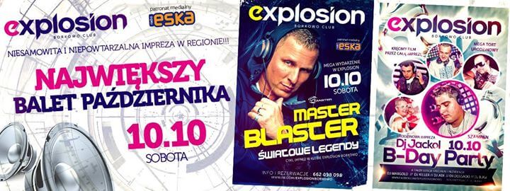 Explosion Club Borkowo - MASTER BLASTER, URODZINY REZYDENTA (10.10.2015)