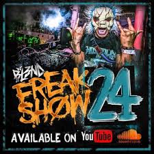 FREAKSHOW VOL.24 - DJ BL3ND