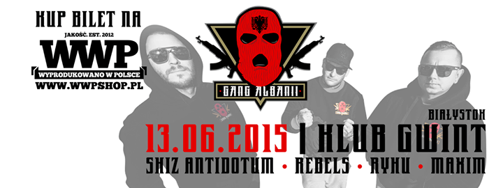 Gang Albanii - NAPAD NA BIAŁYSTOK - 13.06.2015