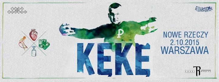 KęKę - Nowe Rzeczy - WARSZAWA KLUB ISKRA Pole Mokotowskie (02.10.2015)