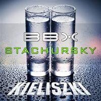 BBX, Stachursky - Kieliszki