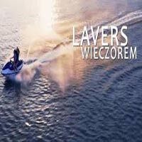 Lavers - Wieczorem