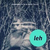 Leh Feat. Ten Typ Mes, Rybas - Pierwszy Raz (Prod. Lanek)