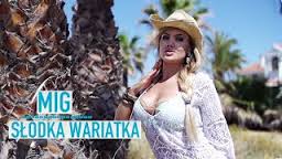 Mig - Słodka Wariatka