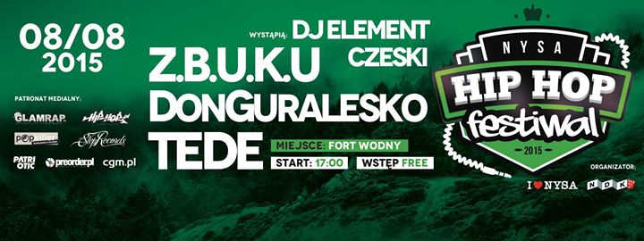 Z.B.U.K.U, DONGURALESKO, TEDE na NYSA HIP-HOP FESTIWAL 08.08.2015
