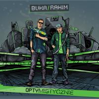Buka, Rahim - Optymistycznie 2015