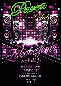 Parea Club - Świecie Zakończenie Wakacji - Polekos I Nello