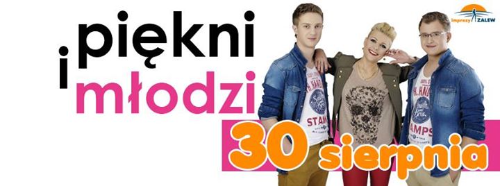 Imprezy Zalew - Piękni i Młodzi (30.08.2015)