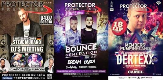 Klub Protector Uniejów - 4.07.2015 STEVE MURANO (Niemcy), 11.07.2015 - BOUNCE GENERATION, 18.07.2015 - Pumpingland