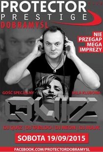 Klub Protector Prestige (Dobramyśl) - Dj Quiz (19.09.2015)