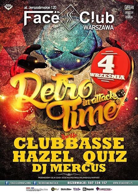 FACE Club (Warszawa) - RETRO TIME IN ATTACK (04.09.2015)
