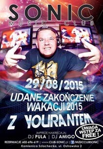 YOURANT - SONIC CLUB ZAKOŃCZENIE WAKACJI 29.08.2015