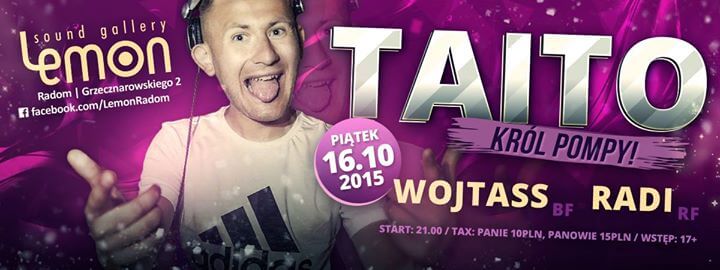 LEMON Sound Gallery, Radom - DJ TAITO (16.10.2015)