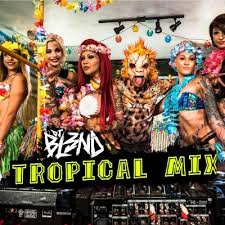 DJ BL3ND - TROPICAL MIX 2015