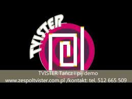 Tvister - Tańcz I Pij