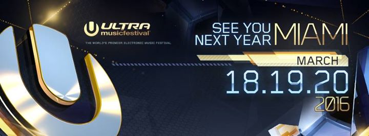 Ultra Music Festival, Miami - Floryda (18/19/20.03.2016)