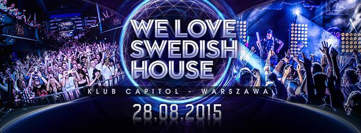 We Love Swedish House - Dzeko and Torres, Klub Capitol, Warszawa (28.08.2015)