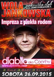 DJ Diabllo aka Coorby - JANKOWSKA Club 26.09.2015