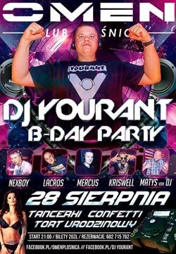Omen Płośnica - Urodziny Rezydenta DJ YOURANT (28.08.2015)